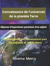 Connaissance de l'univers et de la planete Terre