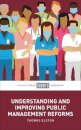 Understanding and Improving Public Management Reforms