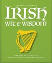 The Little Book of Irish Wit & Wisdom