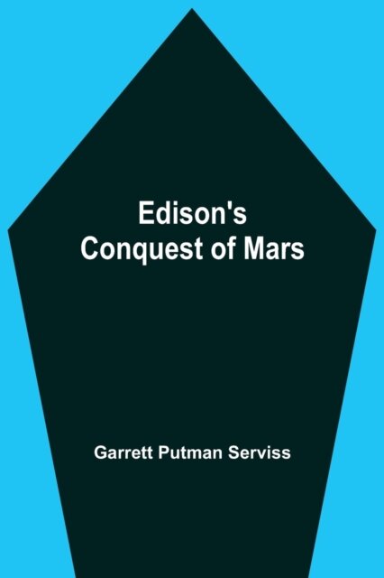 Edison'S Conquest Of Mars