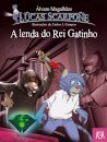 A Lenda do Rei Gatinho