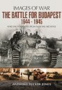 Battle for Budapest 1944 - 1945
