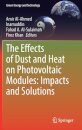 The Effects of Dust and Heat on Photovoltaic Modules: Impacts and Solutions