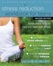 Stress Reduction Workbook for Teens, 2nd Edition