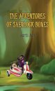 The Adventures of Sherlock Bones