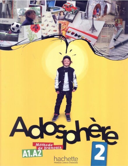 Adosphère : Niveau 2 Livre de l'élève
