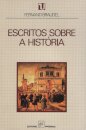 Escritos Sobre A História