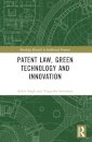 Patent Law, Green Technology and Innovation