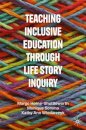 Teaching Inclusive Education through Life Story Inquiry