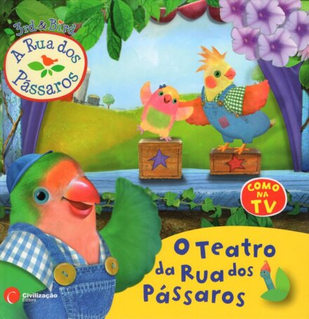O Teatro Da Rua Dos Passaros