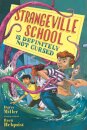 Strangeville School Is Definitely Not Cursed