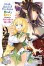 High School Prodigies Have It Easy Even in Another World!, Vol. 9 (manga)