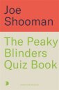 The Peaky Blinders Quiz Book