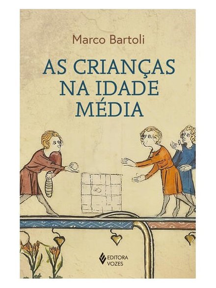 As Crianças Na Idade Média