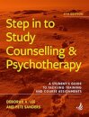 Step in to Study Counselling and Psychotherapy (4th edition)
