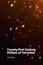 Twenty-First Century Fictions of Terrorism