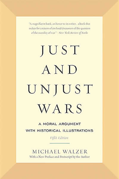 Just And Unjust Wars