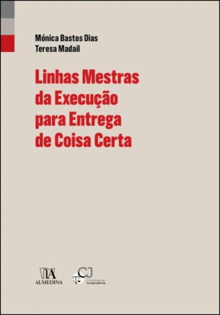 Linhas Mestras da Execução Para Entrega de Coisa Certa