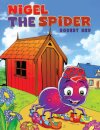 Nigel the Spider