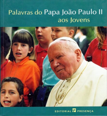 Palavras Do Papa Joao Paulo II Aos Joven
