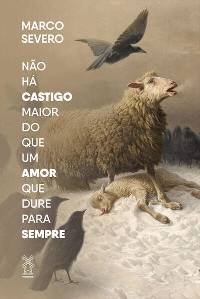 Não há castigo maior do que um amor que dure para sempre