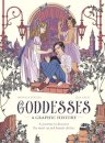 Goddesses: A Graphic History