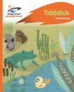 Reading Planet - Tiddalick - Orange: Rocket Phonics