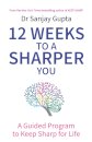12 Weeks to a Sharper You