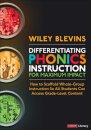 Differentiating Phonics Instruction for Maximum Impact
