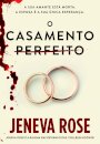 O Casamento Perfeito