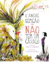 O André Semeão Não Tem um Cavalo