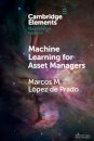 Machine Learning for Asset Managers