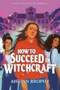 How To Succeed in Witchcraft