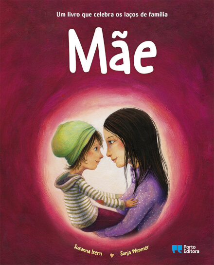 Mãe - Um livro que celebra os laços de família