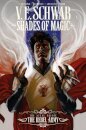 Shades of Magic: The Steel Prince: The Rebel Army