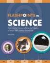 Flashpoints in Science