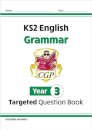 KS2 English Year 3 Grammar Targeted Question Book (with Answers)