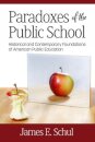 Paradoxes of the Public School