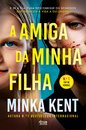 A Amiga Da Minha Filha