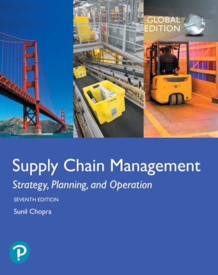 Supply Chain Management: Strategy, Planning, and Operation 7Th Ed.