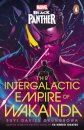 Marvel: Black Panther: The Intergalactic Empire of Wakanda