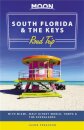 Moon South Florida & the Keys Road Trip (First Edition)