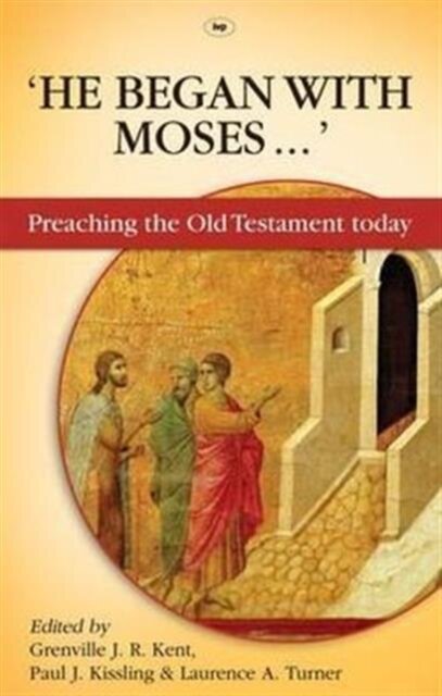 He Began With Moses