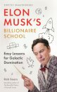 Elon Musk's Billionaire School