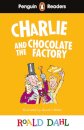 Penguin Readers Level 3: Roald Dahl Charlie and the Chocolate Factory (ELT Graded Reader)