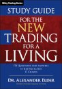 Study Guide for The New Trading for a Living