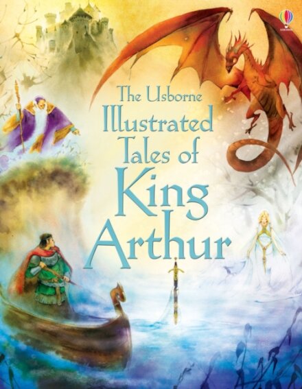 Illustrated Stories of King Arthur
