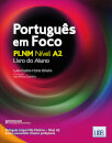 Português em Foco  Níveis A2 - Livro do Aluno  2025