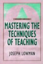 Mastering the Techniques of Teaching