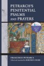 Petrarch's Penitential Psalms and Prayers